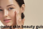 glowing skin beauty guide