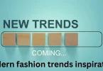 modern fashion trends inspiration