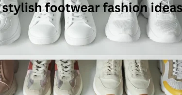 stylish footwear fashion ideas
